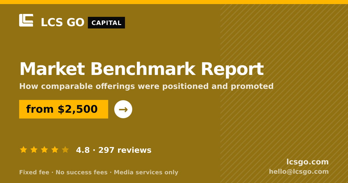 Market Benchmark Report — from $2,500, rated 4.8/5 across 297 reviews. LCS GO.