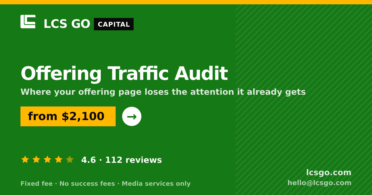 Offering Traffic Audit — from $2,100, rated 4.6/5 across 112 reviews. LCS GO.