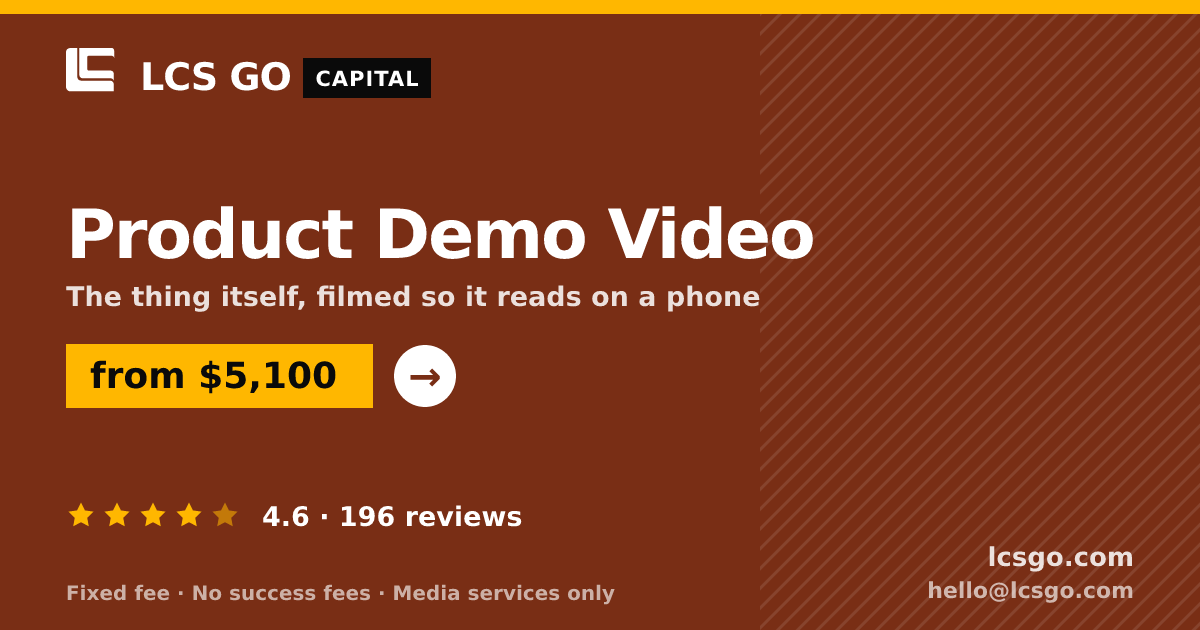Product Demo Video — from $5,100, rated 4.6/5 across 196 reviews. LCS GO.