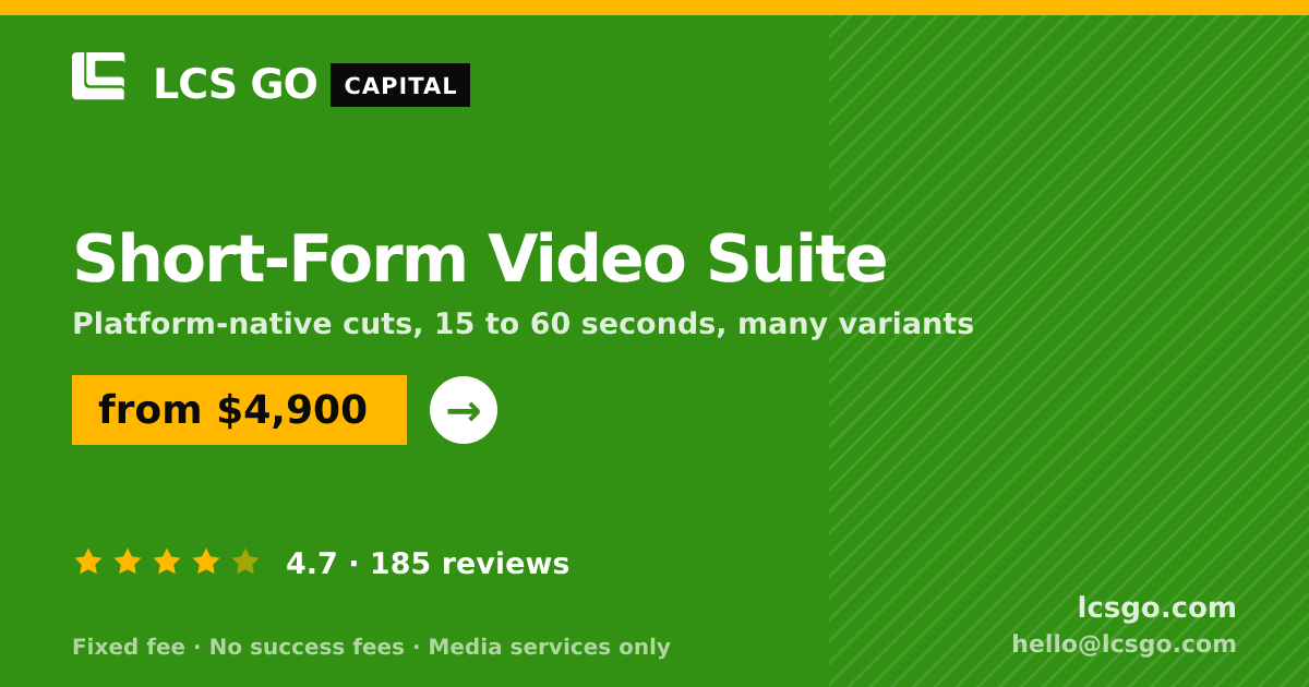 Short-Form Video Suite — from $4,900, rated 4.7/5 across 185 reviews. LCS GO.