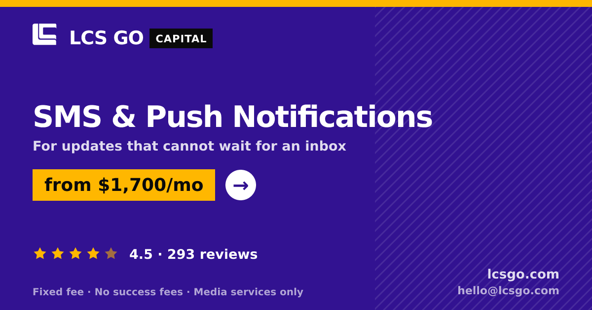 SMS & Push Notifications — from $1,700/mo, rated 4.5/5 across 293 reviews. LCS GO.